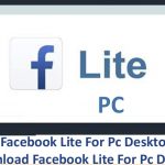 Facebook Lite For Pc Desktop - How To Download Facebook Lite For Pc Devices