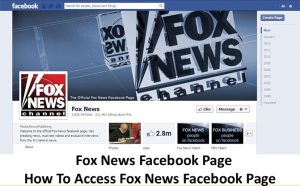 Fox News Facebook Page - How To Access Fox News Facebook Page
