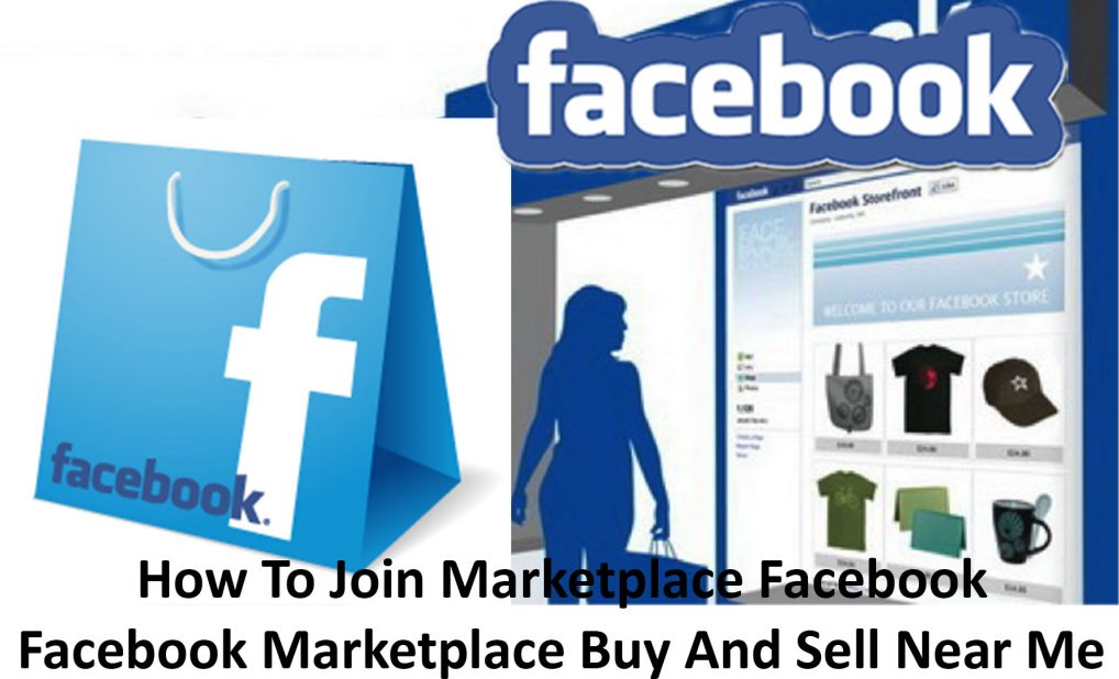 How To Join Marketplace Facebook Facebook Marketplace Buy And Sell