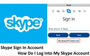 Skype Sign In Account - How Do I Log Into My Skype Account