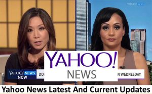 Yahoo News Latest And Current Updates - How to Get Breaking News Update On Yahoo Mail