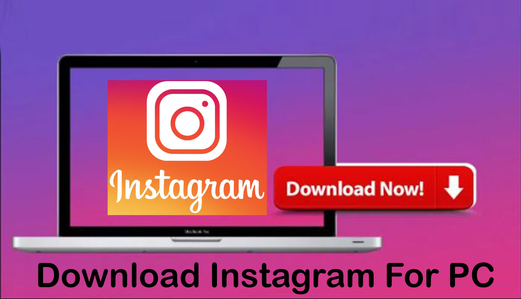 Download Instagram For PC - How Do I Download Instagram For Windows