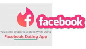 Facebook Dating App - How Do You Get the Dating App On Facebook